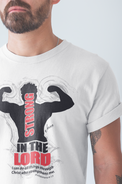 Strong In The Lord Christian Workout T-shirt