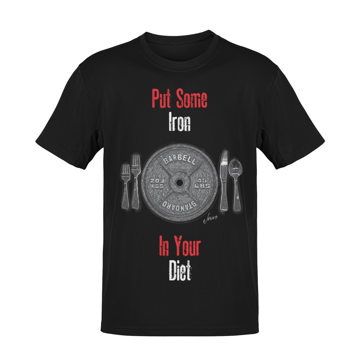 Put Some Iron In Your Diet Fitness T-shirt