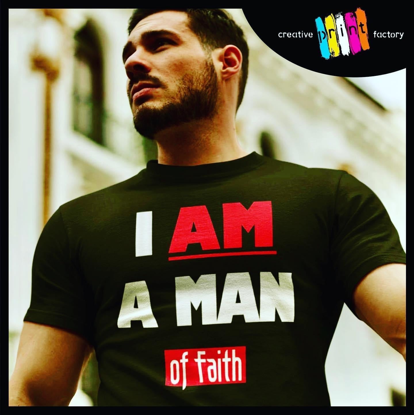 I Am A Man Of Faith Christian T-shirt